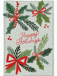 a christmas card with holly, mist and bows on the front says happy holidays in red lettering