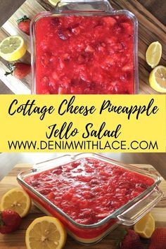 the recipe for cottage cheese pineapple jello salad in a glass casserole dish