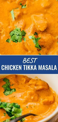 the best chicken tikka masala recipe in a white bowl with a blue border