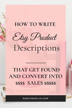 a pink book with the title how to write easy product descriptions that get found and convert into