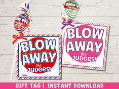 "Show your encouragement with these fun and cherry Blow Away the Judges! Great for cheer, dance, gymnastic competitions!  Perfect to attach with Blow Pop Lollipops!  Recommended to print on card stock for a professional look. -------------------------------------------- WHAT'S INCLUDED ---------------------------------------------- Good Luck Gift Tag - Blow Away the Judges You will receive: * 1 PDF file Primary Colors (with 6 2.5x2.5\" gift tags on the 8.5x11 page) * 1 PDF file Pastel Colors (with 6 2.5x2.5\" gift tags on the 8.5x11 page) ---------------------------------------------- INSTRUCTIONS ---------------------------------------------- 1. Purchase this listing 2. After payment, download your item directly from Etsy by going to https://www.etsy.com/your/purchases. 3. Click the \"Dow Pageant Good Luck Gifts Ideas, Gifts For Dancers Competition, Cheer Send Off Gifts, Dance Good Luck Gifts, Good Luck Gift Ideas, Pageant Gifts, Blow Pop, Spirit Bags