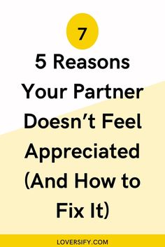 the text reads, 5 reasons your partner doesn't feel appreciated and how to fix it