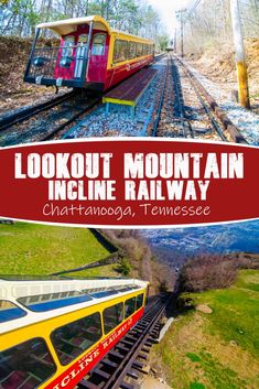 a train traveling down tracks with the words lookout mountain incline railway