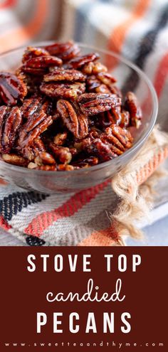 a bowl filled with candied pecans sitting on top of a plaid table cloth