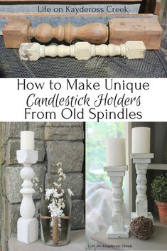 how to make unique candlestick holders from old spindles