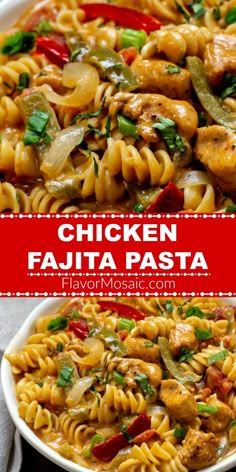 chicken fajita pasta with peppers and onions in a white bowl