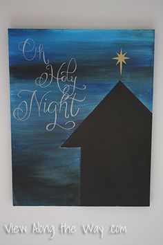 "Oh Holy Night:" DIY Christmas Canvas Art - LOVE this! @Michele Elder this is… Diy Christmas Canvas, Diy Christmas Art, Canvas Painting Projects, Christmas Canvas Art, Christmas Paintings On Canvas, Christmas Arts And Crafts, Holiday Painting, O Holy Night, Christmas Classroom