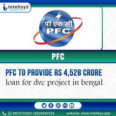 an advertisement for ppfc to provide rs 4, 428 crre loan for dv project in bengal