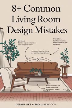 a living room with the words 8 common living room design mistakes on it's side