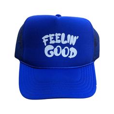 Feelin' Good Trucker Hat Royal Blue with white text Adjustable Blue Letter Print Snapback Hat For Streetwear, Blue Snapback Hat With Curved Bill, Blue Dad Hat One Size For Summer, Trendy Blue Snapback Hat, One Size Fits Most, Trendy Blue Hat With Curved Brim, Blue Fun Snapback Hat For Summer, Blue Snapback Trucker Hat With Letter Print, Spring Blue Trucker Hat With Letter Print, Blue Snapback Hat With Letter Print And Flat Brim