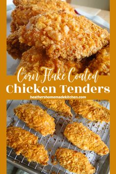 chicken tenders on a cooling rack with the words corn flake coated chicken tenders