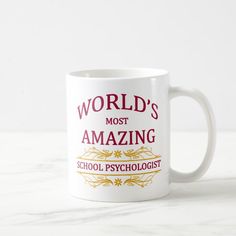 a white coffee mug with the words world's most amazing math teacher on it