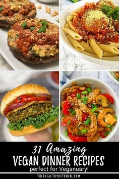 collage of vegan dinner recipes including pasta, meat and veggies