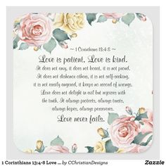 a watercolor painting with roses and the words love is patient leave is kind