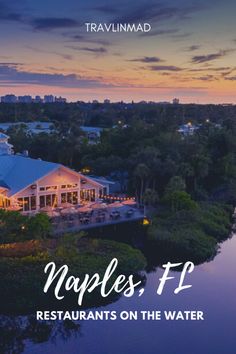 an aerial view of maples f restaurant on the water in tampa, florida at sunset