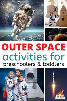 the cover of outer space activities for preschoolers and toddlers with pictures of astronauts