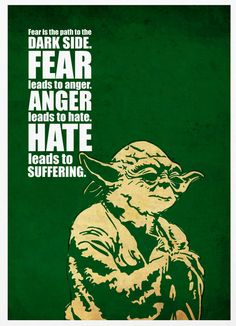 Fear of Being or Non-Being is the Path to Avidya. Ignorance leads to Desire. Desire leads to Aversion. Aversion leads to SUFFERING. George Lucas knows his Dharma. Fear Leads To Anger, Yoda Quotes, Star Wars Quotes, Master Yoda, Star Wars Film, The Force Is Strong, Star Wars Yoda, Love Stars, Chewbacca