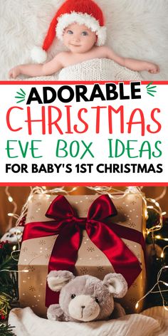 a baby's first christmas eve box with a teddy bear in it and the words adorable christmas eve box ideas for baby's 1st christmas