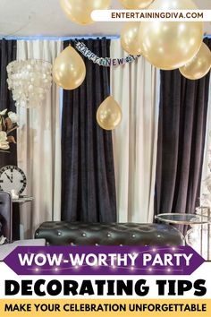 a party with balloons and streamers that say wow - worthy party decor tips make your celebration unforgettableable