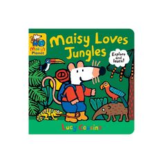 the book cover for maisy loves jungles with an image of a mouse and other animals