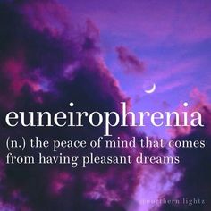 an image with the words euneirophrenia in white and purple clouds