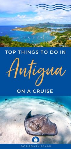 the top things to do in antigaa on a cruise with text overlay