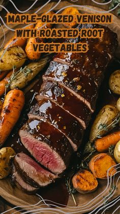 a plate with meat, potatoes and carrots on it that says maple glazed venison with roasted root vegetables