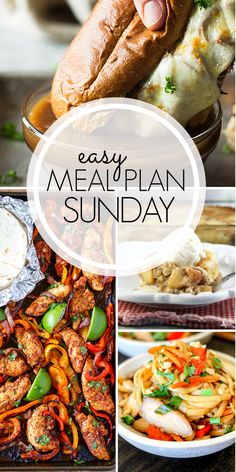 easy meal plan sunday with pictures of different dishes and ingredients to make it easier for the family to enjoy