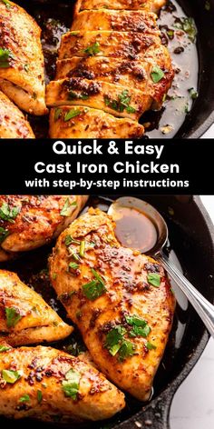 chicken in a skillet with text overlay that reads quick and easy cast iron chicken with step - by - step instructions