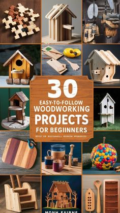 woodenworking projects for beginners are featured in the book 30 easy - to - follow woodworking projects for beginners