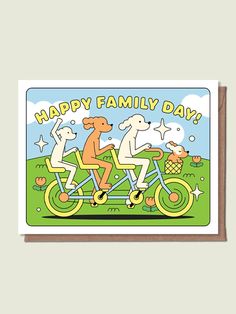 a card with an image of two dogs riding on a bike and the words happy family day