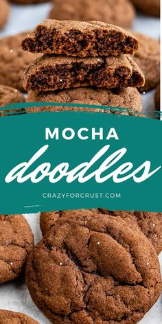 chocolate cookies stacked on top of each other with the words mocha doodles above them