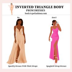 Best Prom Dress Styles for Inverted Triangle Body Shape - Fashion for Your Body Type Dresses With Thick Straps, Best Prom Dress, Dress For Body Shape