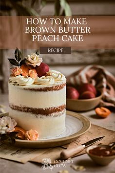 food photo of layered peach cake on a white table and bowl of orange peaches in the background Brown Butter Recipes, Mum Cake, Peach Cake Recipes, Apricot Cake, Summer Cake Recipes