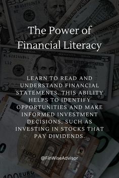 the power of financial literacy with money on top of it and text that reads, learn to read and understand financial statements