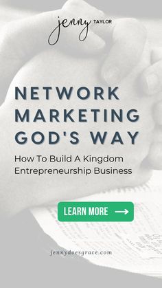 Network Marketing God's Way: How To Build A Kingdom Entrepreneurship Business Effective Leadership, Network Marketing Business