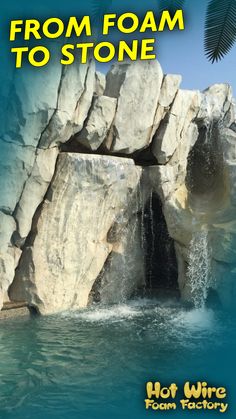 an image of a book cover with water coming out of the cave and text reading from foam to stone hot wire from factory