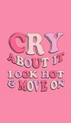 Mood Broad, Cry About It, Pastel Quotes, Quotes Pretty, Affirmation Wallpaper, Costumes Dresses, Phone Ideas, Pink Quotes, Preppy Wallpaper