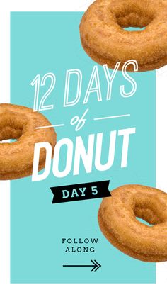 two doughnuts with the words 12 days of donut day 5 below them