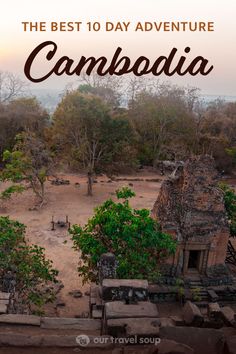 the best day adventure in cambodia with text overlay