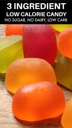 three ingredient low calorie candy no sugar, no dairy, low carb