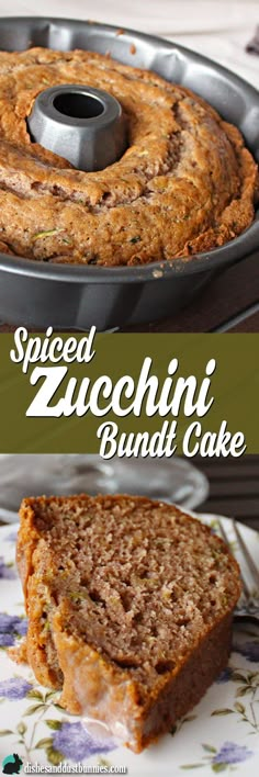 sliced zucchini bundt cake in a pan on a floral tablecloth with the words spiced zucchini bundt cake above it