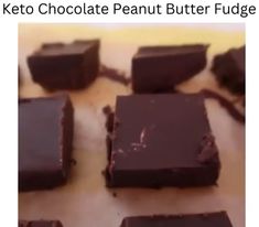 chocolate peanut butter fudges on a table with the words, keto chocolate peanut butter fudge