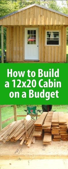 how to build a 12x20 cabin on a budget