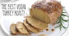 the best vegan turkey roast recipe on a white plate