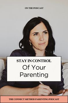 a woman sitting on a couch with the words stay in control of your parenting