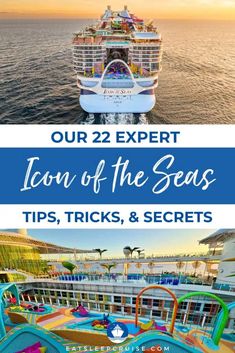 a cruise ship with the words our 22 expert boat of the seas tips, tricks and secrets