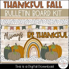 a sign that says, this is a digital fall bulletin board kit with pumpkins and a rainbow