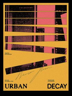 the poster for urban decay is shown in pink and yellow