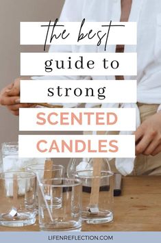 the best guide to strong scented candles